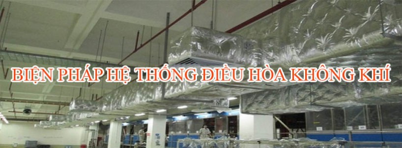 Biện Pháp Thi Công Hệ Thống Điều Hòa Không Khí