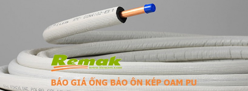 Báo giá ống xốp bảo ôn kép Foam PU - Remak